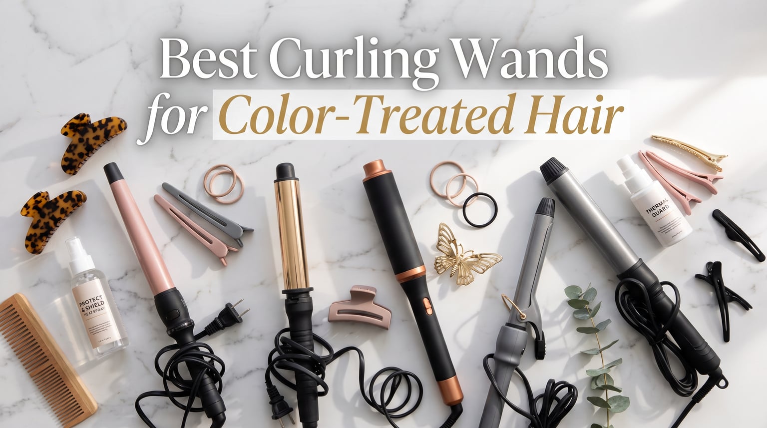 Best Curling Wands for Color-Treated Hair