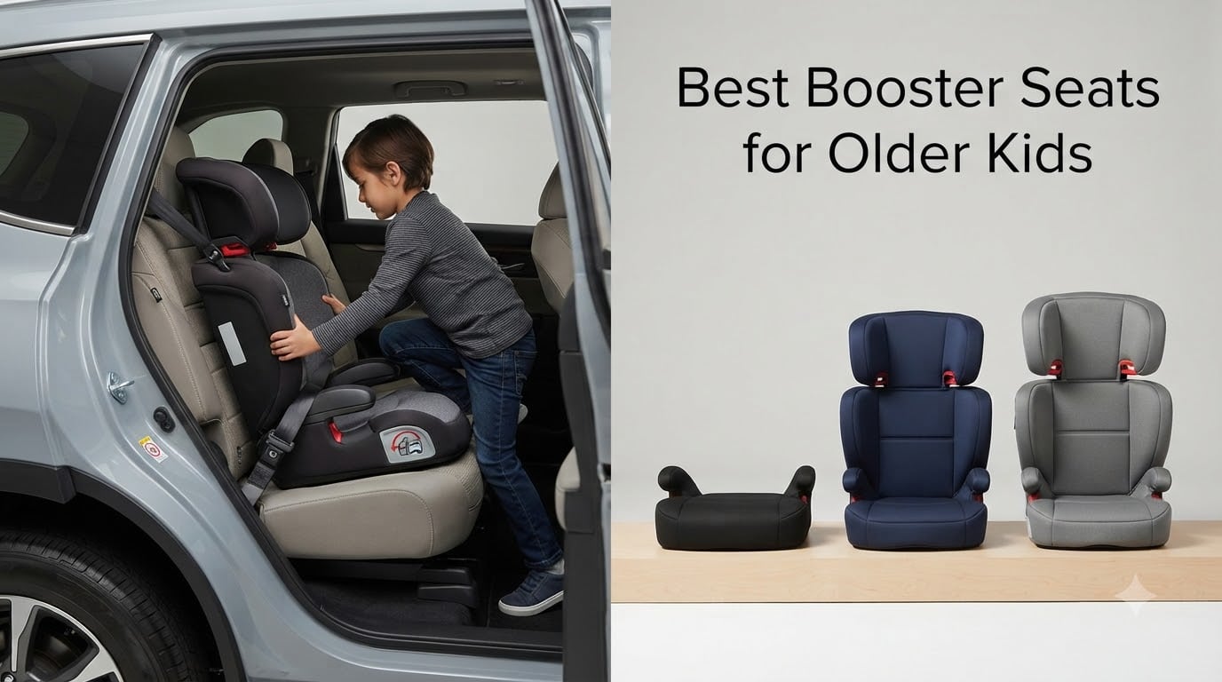 Best Booster Seats for Older Kids