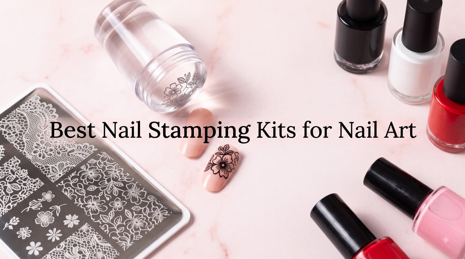 Best Nail Stamping Kits for Nail Art