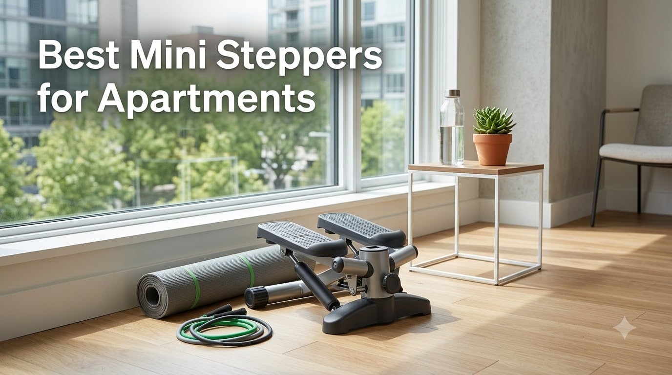 Best Mini Steppers for Apartments
