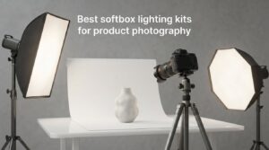 Best softbox lighting kits for product photography