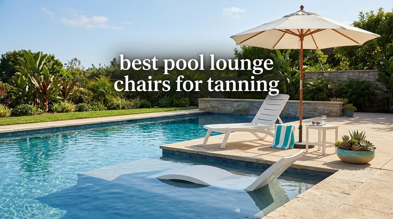 best pool lounge chairs for tanning