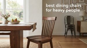 best dining chairs for heavy people