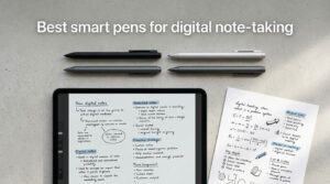 Best smart pens for digital note-taking