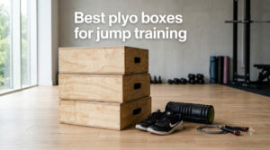 Best plyo boxes for jump training