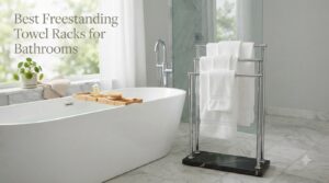 Best Freestanding Towel Racks for Bathrooms