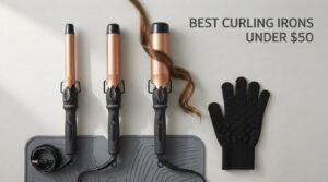best curling irons under $50