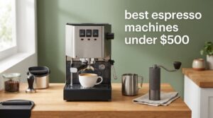 best espresso machines under $500