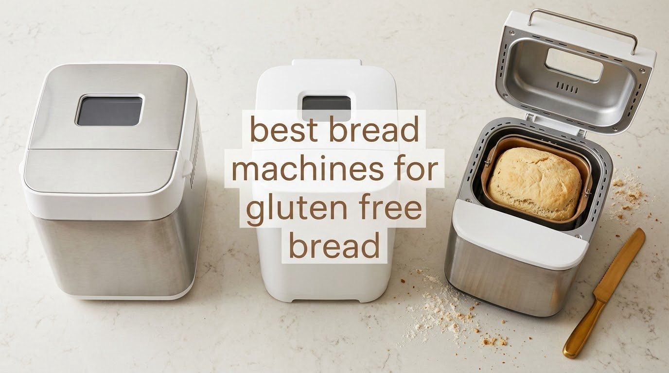 best bread machines for gluten free bread
